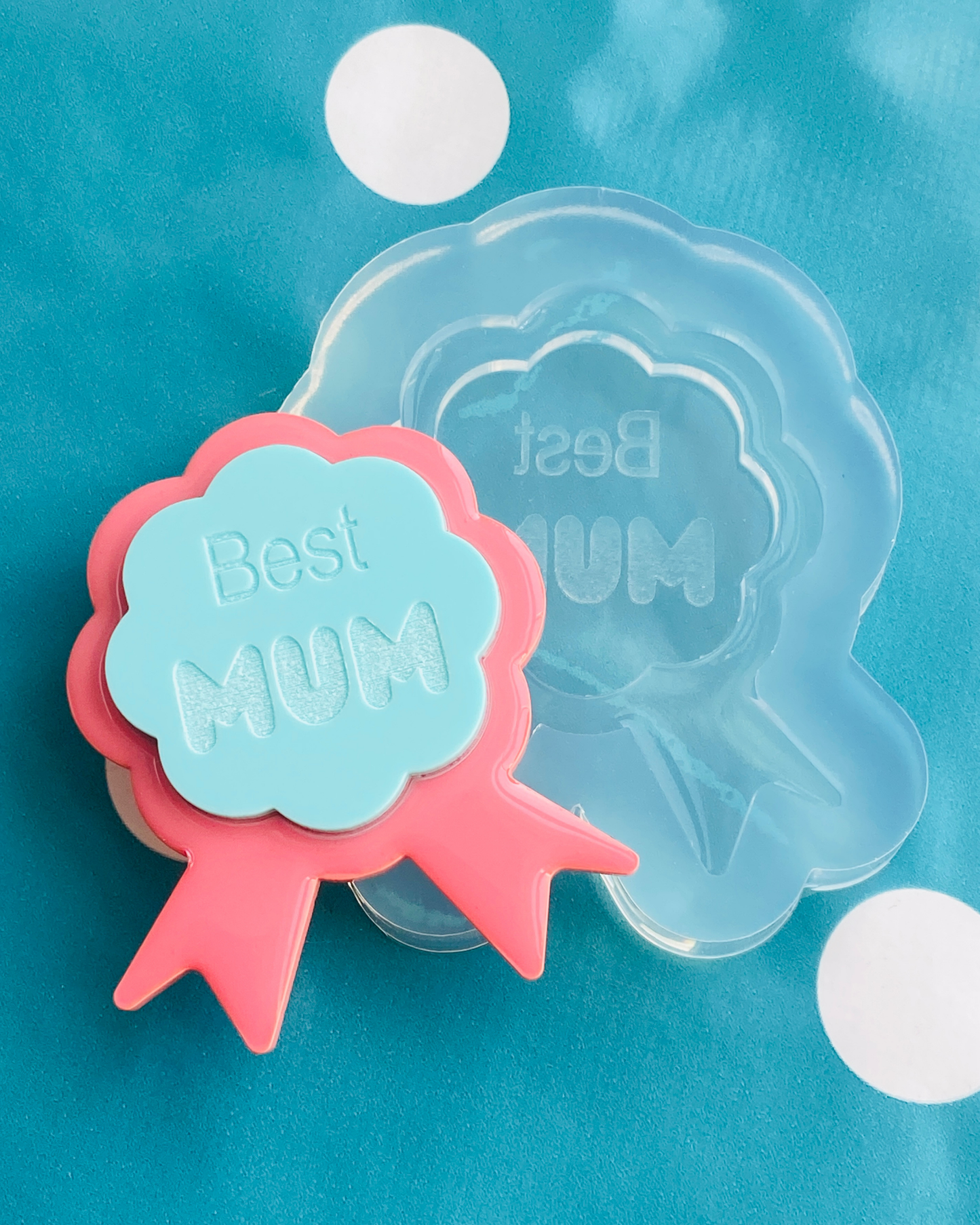 'Best Mum' Badge Mold