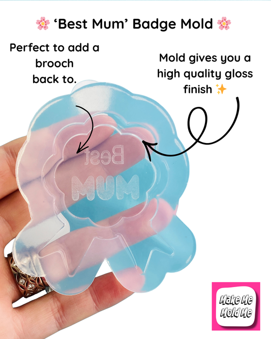 'Best Mum' Badge Mold