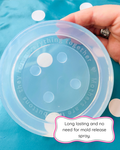 Mothers are like Buttons Coaster Mold